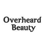 overheardbeauty