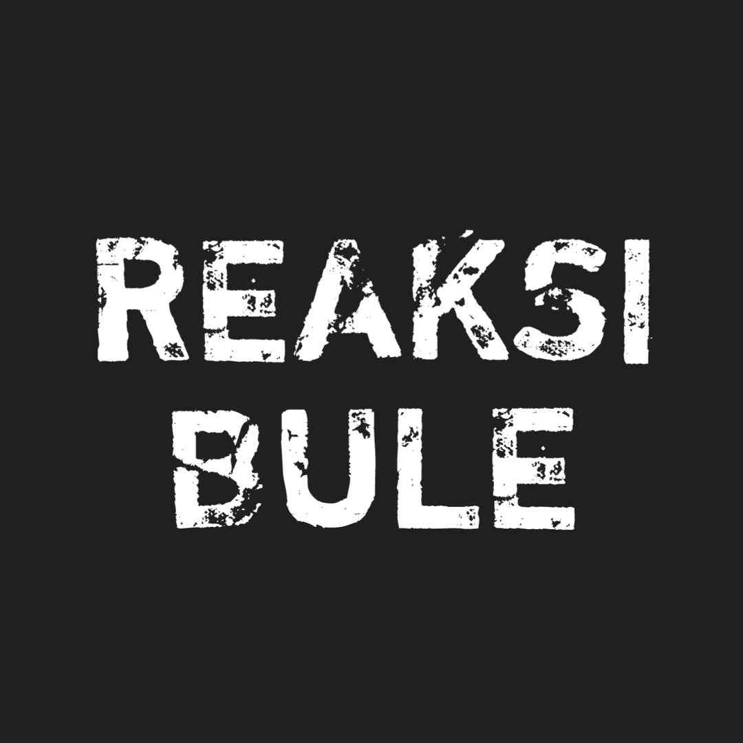 reaksi.bule